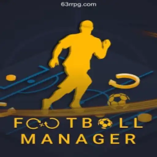 Football Manager: The Ultimate Strategy Game for Soccer Enthusiasts